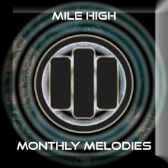 Mile High Monthly Melodies - March 2017