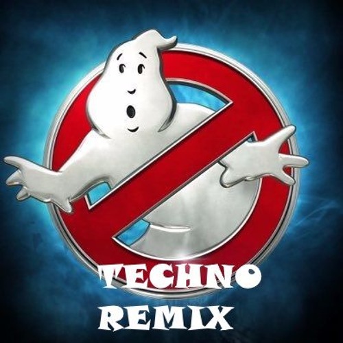 Stream Ghostbusters Theme Song Techno Remix by ⒻireLord»RBLX™//Caleb