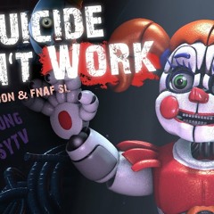 FNAF SL Song - Suicide Didn't Work (REMASTERED)