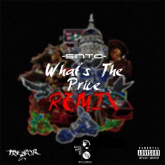 Sinto - What's The Price [MIGOS REMIX]