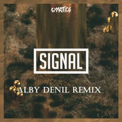 Cymatics - Signal (Alby Denil Remix)