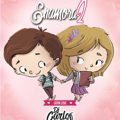 Enamora2 By DJ Carlos Peña