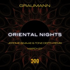 Graumann - Oriental Nights (Jerome Isma-Ae & Tone Depth Remix) snippet