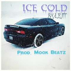 ICE COLD (Prod. Mook Beatz)