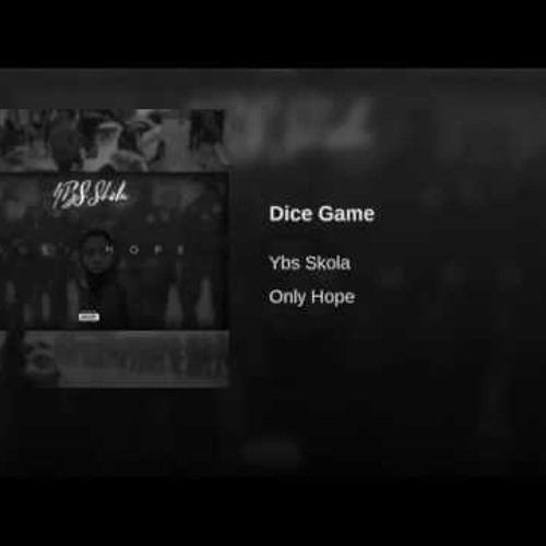 YBS Skola -Dice Game (Only Hope)