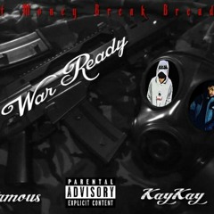 Infamous- War Ready ft KayKay
