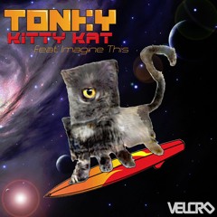 Kitty Kat - Tonky feat Imagine This