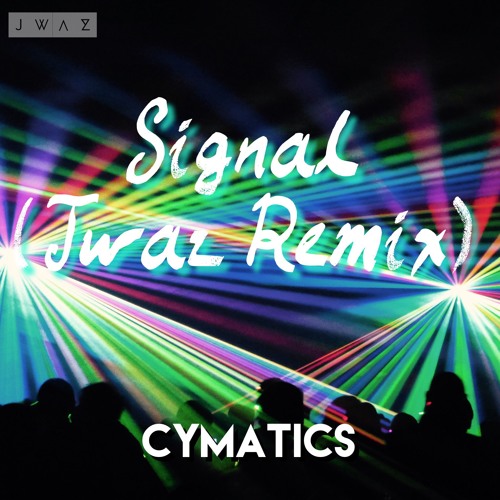 Signal Remix By Jwaz