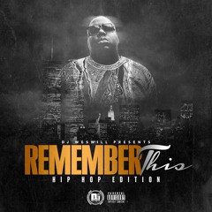 Remember This B.I.G