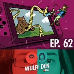 Our Switch First Impressions Q&A - Wulff Den Live EP 62