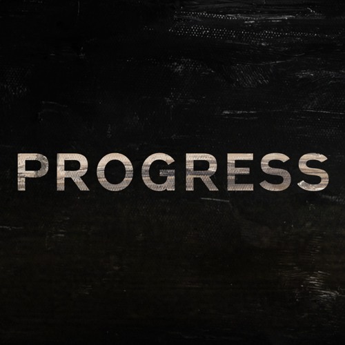 Progress