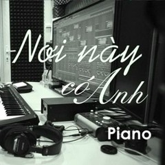 NƠI NÀY CÓ ANH | SƠN TÙNG M-TP | PIANO COVER | MR.QUANG