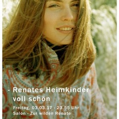 Sebastian Kremer @ Renates Heimkinder - Salon Zur Wilden Renate. 03.03.2017