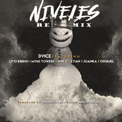 Niveles Remix FT. Lito Kirino, Myke Towers, Jonzmen, Lyan, Juanka & Osquel