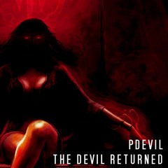 Pdevil - The Devil Returned