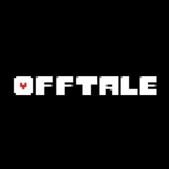 OFFtale - Battle Against A True Guardian