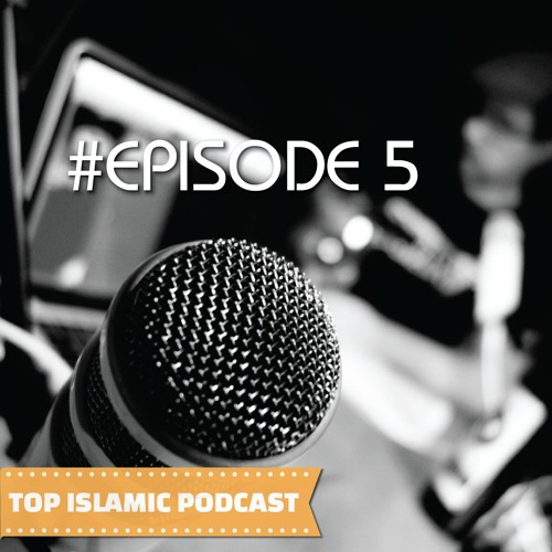 Stream Top Islamic Podcast Listen to Islamic Podcast playlist online