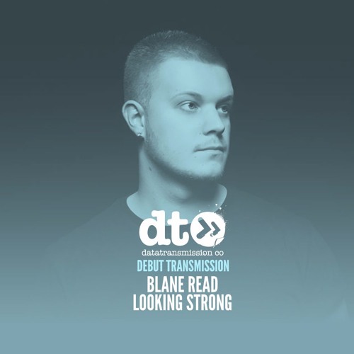 Blane Read - Looking Strong (Original Mix)