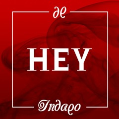 INDAQO - Hey (Original Version)