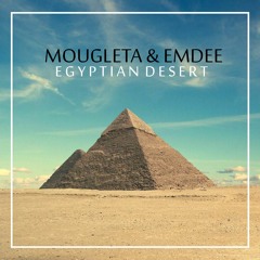 Emdee & Mougleta - Egyptian Desert (Radio Edit )