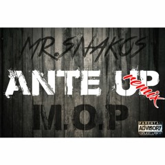 Ante Up Remix (prod by Mr.Snakos)