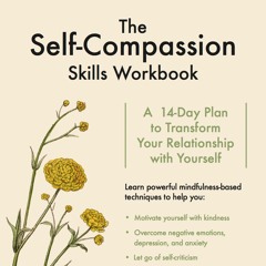 Practice 1.0 Self-Compassion Body Scan