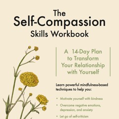 Practice 3.2 Sending Compassion to Yourself