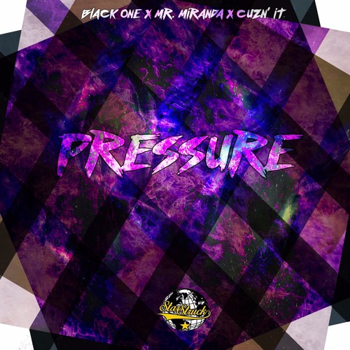 Pressure Featuring Mr. Miranda And Cuzn' It