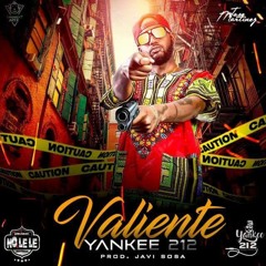 YANKEE212_Valiente (Prod. By Javi Sosa)_NOLELE_APRIL2017