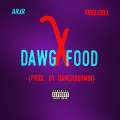 AR x TrelVell-DawgFood {Prod. By GamerBoomin}