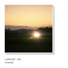 LMR Podcast 002 // Vivance
