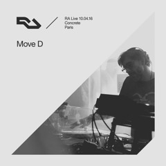 RA Live 2016.04.10 - Move D, Concrete In Residence, Paris
