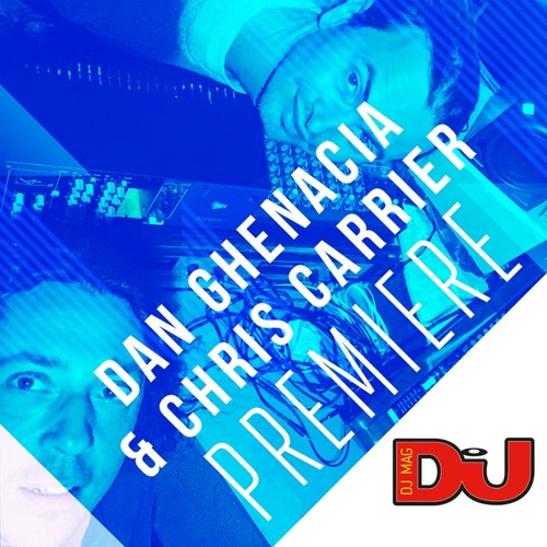 PREMIERE: Dan Ghenacia & Chris Carrier ‘Blue Stick’
