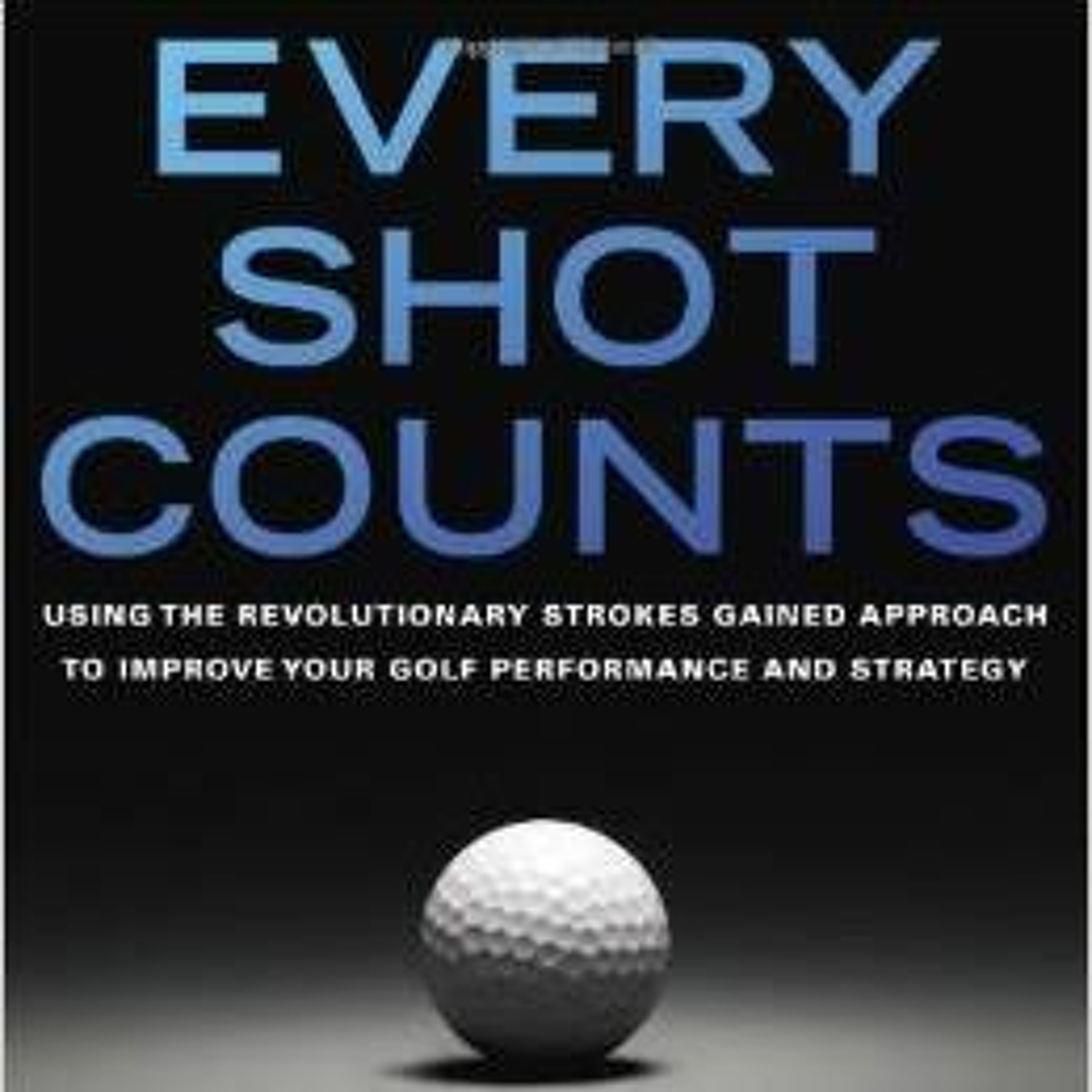 May 15,  2014 WATD SSMN Goldie's Hot List ~ Mark Broadie's "Every Shot Counts" episode artwork