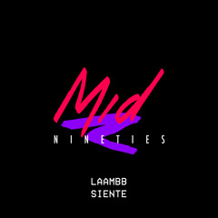 LAAMBB - Siente (Out March 27th)⬇︎FREE DOWNLOAD⬇︎