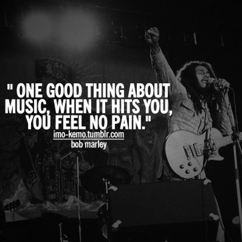 When music is good. Bob Marley Greatest Hits. Bob Marley money is numbers. There's a beautiful thing about Music when it Hits you you don't feel Pain. About you Music.