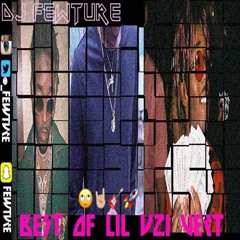 Best Of Lil Uzi Vert @_fewture