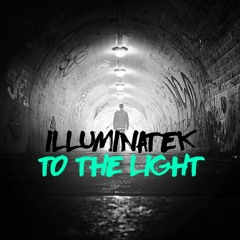 ILLUMINATEK - To The Light ( free wav download )