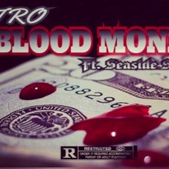 Blood Money SEASIDE Skunk Ft TRO