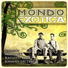 Mondo Exotica - Make Them Dance (Kalletti Klub RMX) [Preview]