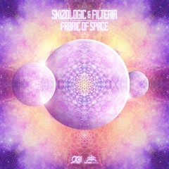Skizologic & Filteria - Fabric Of Space (preview)