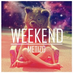 Weekend (original mix)
