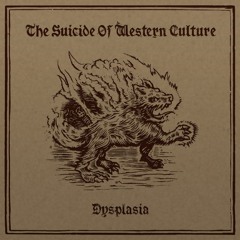 Download: The Suicide Of Western Culture - Dysplasia (Fairmont & Undo Remix)