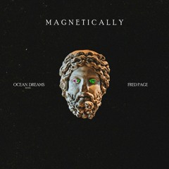 fred page - magnetically (ocean dreams remix)