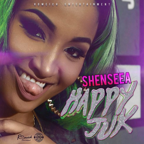 Shenseea - Happy Juk (Happy Juk Riddim) March 2017