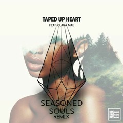 KREAM - Taped Up Heart ft. Clara Mae (Seasoned Souls Remix)
