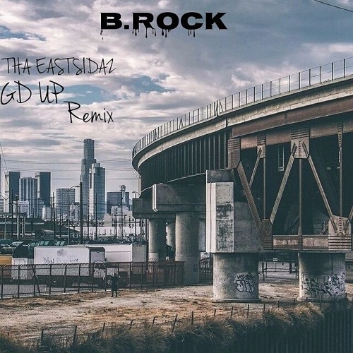 B.rOCk - Gd Up Remix