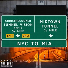 Tunnel Vision (Remix)