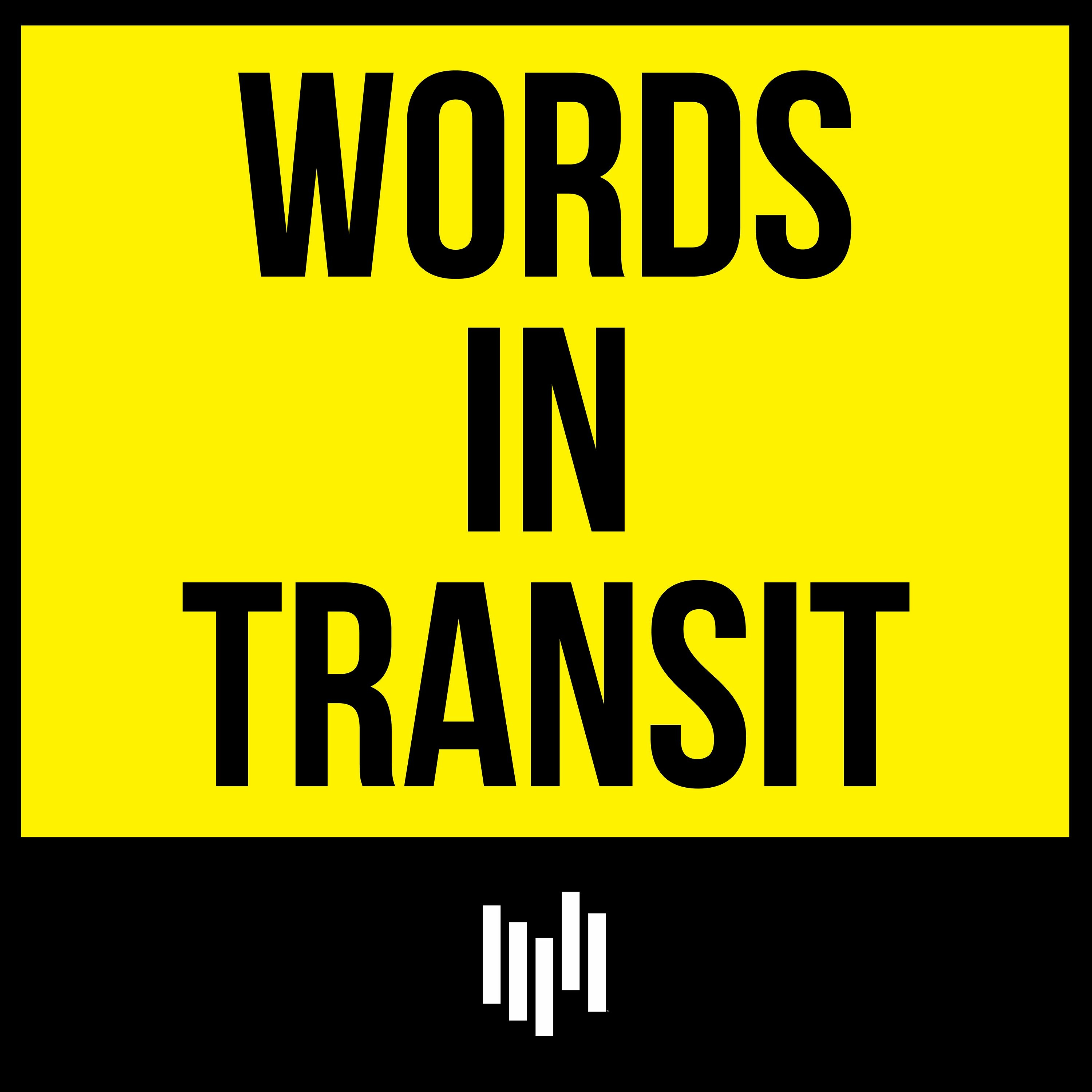 Words in Transit