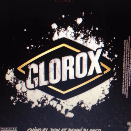 Chino El Don - CLOROX (Ft. Benni Blanco)